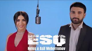 Nefes & Asif Meherremov - Esq ( Canin Sag Olsun ) TikTokda Trend Olan İfa Yigma Mahnilar Remix 2024