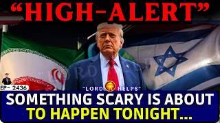 "I MAY DO IT"- DONALD TRUMP BIG EVENT TONIGHT?Prophetic Word Today | God's Message Today | LH~2436
