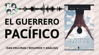 El Guerrero Pacífico: Saca la Basura MENTAL | Dan Millman | Análisis y Resumen | Audiolibro