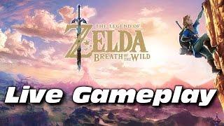 The Legend of Zelda - Breath of the Wild (Live Gameplay - Nintendo Switch Version)