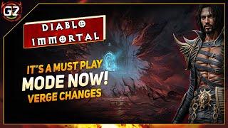 It's a Must Play MODE NOW - Verge Changes | SOO GOOD! | Diablo Immortal