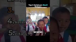 Top 5 Kelakuan Bocil Terlucu