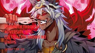 Strength Through Adversity, My Cultivation Knows No Limits Chapter 55| Manhua Review