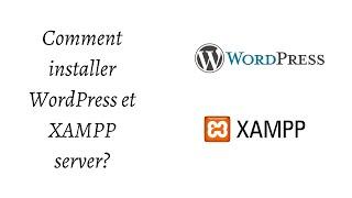 #1-FORMATION WORDPRESS - TELECHARGER ET INSTALLER WORDPRESS ET XAMPP