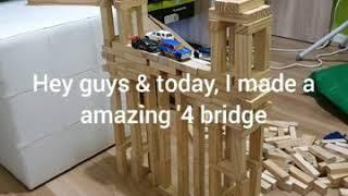 The Amazing 4' Bridge!