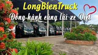 [Giới thiệu doanh nghiệp] LongBienTruck - Công ty cổ phần Long Biên Hà Nội