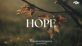 HOPE - Soaking worship instrumental | Prayer and Devotional