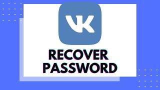 How to Recover VK Password? - Change VK Password solutions! Reset VK Password Video Tutorial VK app