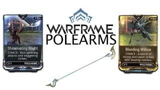 Warframe Stances - Shimmering Blight & Bleeding Willow (Polearms)