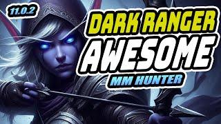 This Rework Made Dark Ranger OVERPOWERED The War Within 11.0.5 | World of Warcraft Wow PvP Gameplay