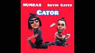 Numbas - Gator FT (Kevin Gates)