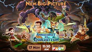 RECAP - Chhota Bheem: Andhakarmay Ka Chakravyuh, Part 1 | New Big Picture | Sunday, 11:30AM, POGO