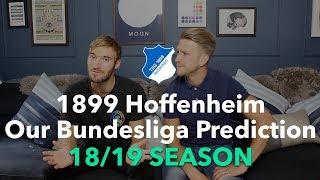 1899 Hoffenheim - Our Bundesliga Season Prediction - 2018/2019