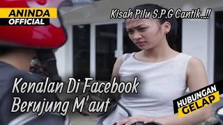 Kenalan Di Facebook Ujung-ujungnya Di Perkaos | Kisah Nyata