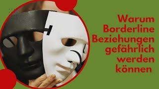 Warum Borderline-Beziehungen gefährlich werden können