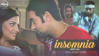 Insomnia (Full Audio Song) | Sippy Gill Feat Smayra | Punjabi Song Collection | Speed Records