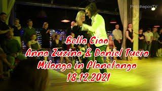 Bella Cíao, Анна Зюзина и Даниэль Туэро, 3-4, Milonga in Planetango 18.12.2021