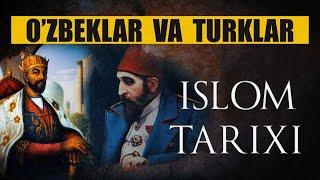 O'zbeklar va Turklar | Islom tarixi | Ustoz Abdulloh Zufar