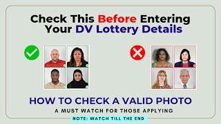 How to Check a Valid DV Lottery Green Card Passport Photo | Avoid Disqualification