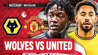 Wolves 2-0 Manchester United LIVE STREAM WatchAlong | Premier League