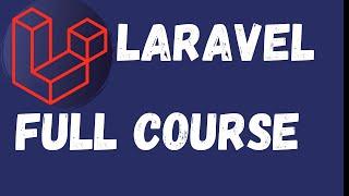 Laravel PHP Framework Tutorial - Full Course 6.5 Hours (2020)