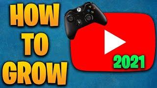 How To Grow a Gaming Channel from NOTHING in 2021! (Tips & Tricks)