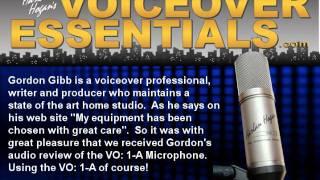 Gordon Gibb uses the VO: 1-A Voice Over Microphone