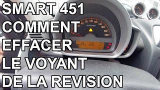 Smart 451 - Effacer le voyant de la révision