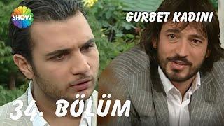 Gurbet Kadını 34. Bölüm | FULL HD