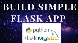 Build your first Python web app with flask and MySQL