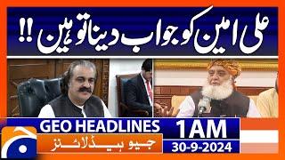 Maulana Fazlur Rehman considers  insulting to answer Ali Amin| Geo News 1 AM Headlines | 30 Sep 2024