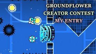 Groundflower Creator Contest MY ENTRY