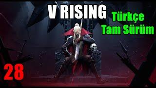 Önümüze Geleni Soyduk - V Rising - Türkçe (2K) # 28