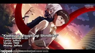 [TYER] Tokyo Ghoul √A ED - Kisetsu wa Tsugitsugi Shindeiku (English Cover) (feat. TMM)