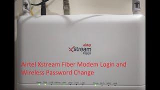 Airtel Xtream ZTE Fiber Modem Login and WIFI Password change