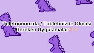 Telefonunuzda / Tabletinizde Olması Gereken Uygulamalar!!!