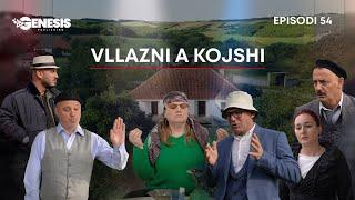 Vllazni a Kojshi - Me kë po kthehet Tafili? - Episodi 54