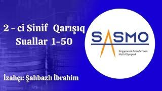 SASMO Olimpiada Məsələləri 2 ci sinif|  1 - 50 - Şahbazlı İbrahim