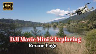 DJI Mavic Mini 2 Exploring  Revine Lago