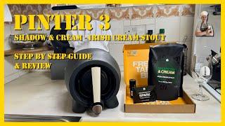 Step-by-Step Guide & Review: Pinter’s Shadow & Cream - Irish Cream Stout