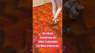 Preparación de Miss Colombia #missuniversecolombia #misscolombia #missuniverse #missuniverso