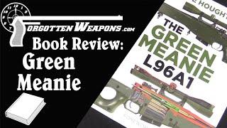 Book Review: The Green Meanie - L96A1 by Steve Houghton