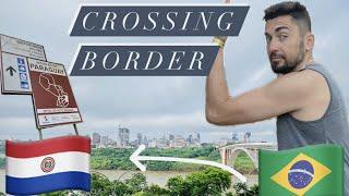 How to cross Brazil& Paraguayborder. Visiting Asuncion for the first time