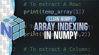 NumPy: What Is Array Indexing, and Why Is It Useful?