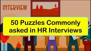 50 Puzzles Commonly asked in HR Interviews