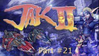 Jak II  part 21 protecting the hideout and racing erol (HD)