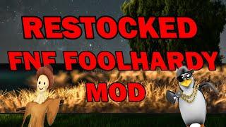 Foolhardy Restocked Mod - Friday Night Funkin'