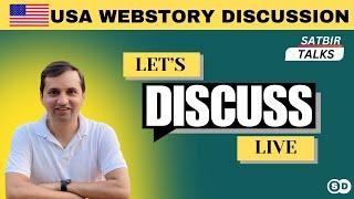 Live discussion on USA WebStories | Technical Discussion Session | Satbir Talks live