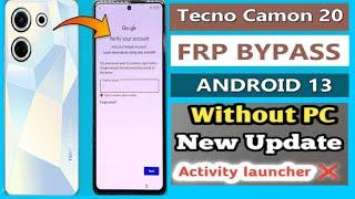 Tecno Camon 20 Frp Bypass Android 13  | Tecno (CK6) Google Account Bypass  Without PC 2024