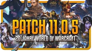 Patch 11.0.5 Release Datum, Features & Mehr | 20 Jahre World of Warcraft